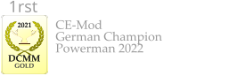 CE-Mod German Champion Powerman 2022    2021  DCMM  GOLD 1rst