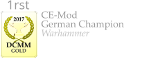 CE-Mod German Champion Warhammer    2017  DCMM  GOLD 1rst