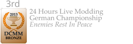 2013  DCMM  BRONZE 3rd  24 Hours Live Modding German Championship Enemies Rest In Peace